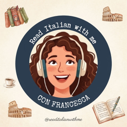 Podcast thumbnail for READ ITALIAN WITH ME - FRANCESCA