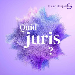Podcast thumbnail for Quid Juris ?