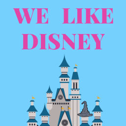 Podcast thumbnail for We Like Disney