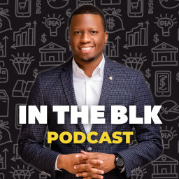 Podcast thumbnail for IN THE BLK
