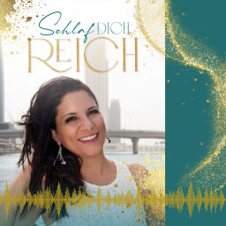 Podcast thumbnail for Schlaf Dich Reich - Der Mindset Podcast mit Eva Kinast
