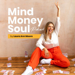 Podcast thumbnail for Mind Money Soul