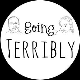 Podcast thumbnail for Going Terribly
