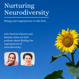 Podcast thumbnail for Nurturing 
Neurodiversity