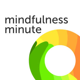 Podcast thumbnail for Mindfulness Minute