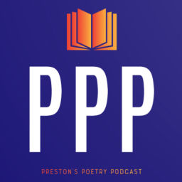 Podcast thumbnail for Preston's Poetry Podcast