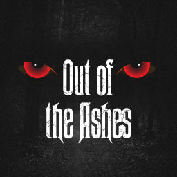 Podcast thumbnail for Out of the Ashes