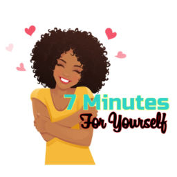 Podcast thumbnail for 7 Minutes For Yourself