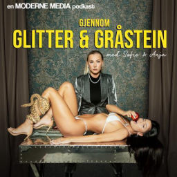 Podcast thumbnail for Gjennom Glitter og Gråstein med Sofie & Anja
