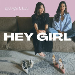 Podcast thumbnail for HEY GIRL