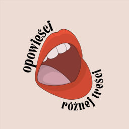 Podcast thumbnail for Opowieści Różnej Treści