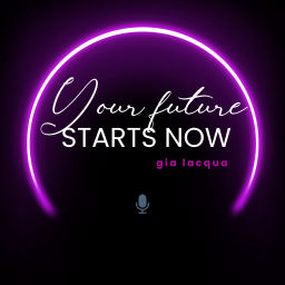 Podcast thumbnail for Your Future Starts Now