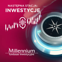 Podcast thumbnail for Następna Stacja: Inwestycje