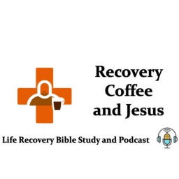 Podcast thumbnail for Recovery Coffee and Jesus