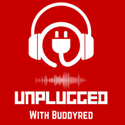 Podcast thumbnail for Unplugged With Buddyred
