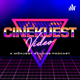 Podcast thumbnail for CineKuest Video