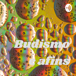 Podcast thumbnail for Budismo e afins