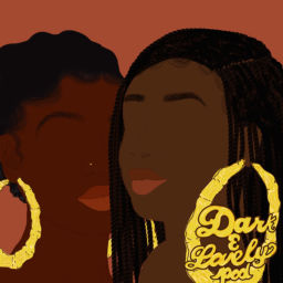 Podcast thumbnail for Dark and Lovely Pod