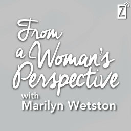 Podcast thumbnail for From a Woman's Perspective with Marilyn Wetston