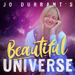Podcast thumbnail for Jo Durrant's Beautiful Universe