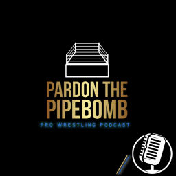 Podcast thumbnail for Pardon The PipeBomb