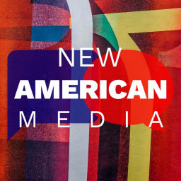 Podcast thumbnail for NEW AMERICAN MEDIA PODCAST