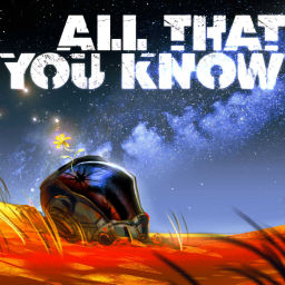 Podcast thumbnail for All That You Know