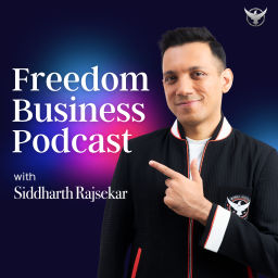 Podcast thumbnail for Freedom Business Podcast