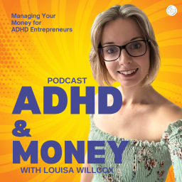 Podcast thumbnail for ADHD and Money