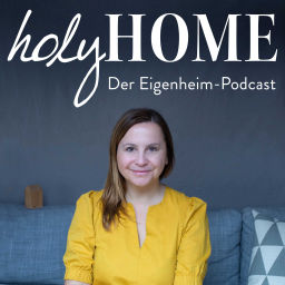 Podcast thumbnail for HOLY HOME - Der Podcast rund ums Eigenheim und Immobilien