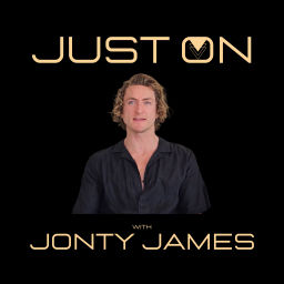 Podcast thumbnail for Just ON with Jonty James
