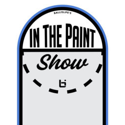 Podcast thumbnail for In The Paint Show