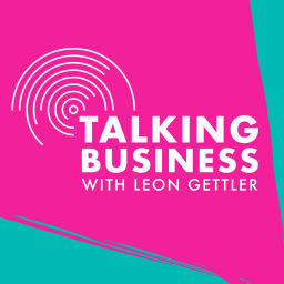 Podcast thumbnail for Talking Business with Leon Gettler
