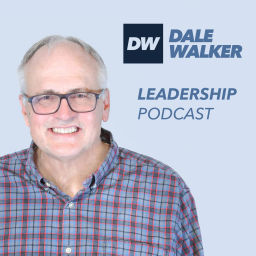 Podcast thumbnail for Dale Walker Leadership Podcast