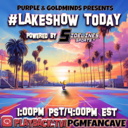 Podcast thumbnail for #LakeShow Today