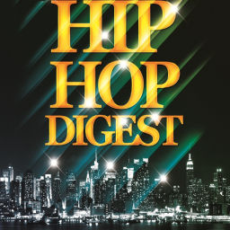 Podcast thumbnail for The Hip-Hop Digest Show