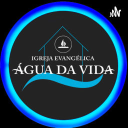 Podcast thumbnail for Igreja Evangélica Água da vida