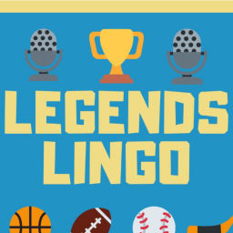 Podcast thumbnail for Legends Lingo