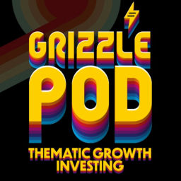 Podcast thumbnail for Grizzle Pod: Thematic Growth Investing