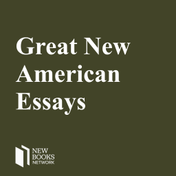 Podcast thumbnail for Great New American Essays