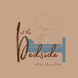 Podcast thumbnail for At the Bedside