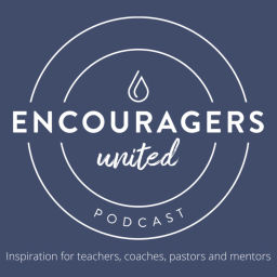 Podcast thumbnail for Encouragers United Podcast