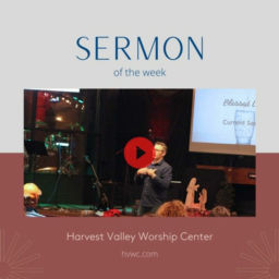 Podcast thumbnail for HVWC Media Vault | Harvest Valley Worship Center, Sandpoint, ID