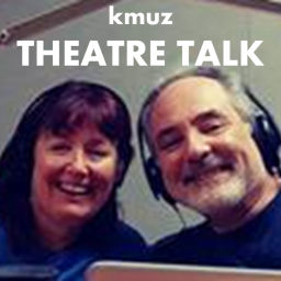 Podcast thumbnail for KMUZ Theatre Talk