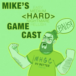 Podcast thumbnail for Mike's Hard Game Cast