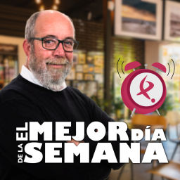 Podcast thumbnail for El mejor día de la semana