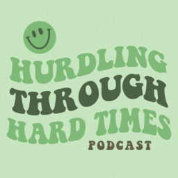 Podcast thumbnail for Hurdling Through Hard Times