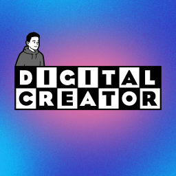 Podcast thumbnail for Digital Creator
