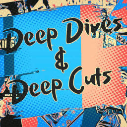 Podcast thumbnail for Deep Dives and Deep Cuts: the History of Punk, Post-punk and New Wave (1976-1986)