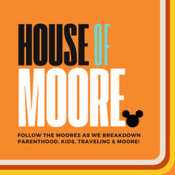 Podcast thumbnail for House of Moore